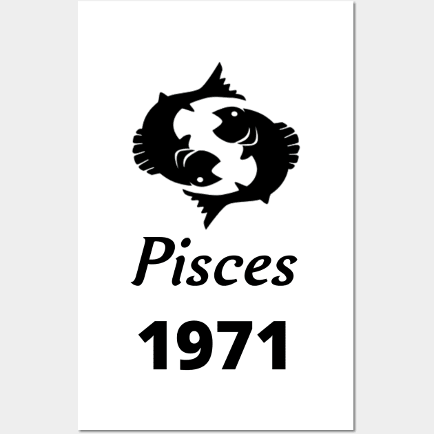 Black Zodiac Birthday Pisces 1971 Wall Art by Down Home Tees